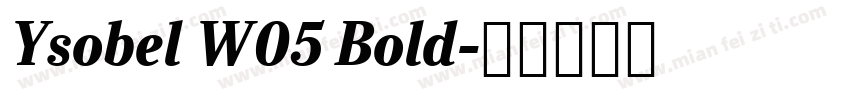 Ysobel W05 Bold字体转换